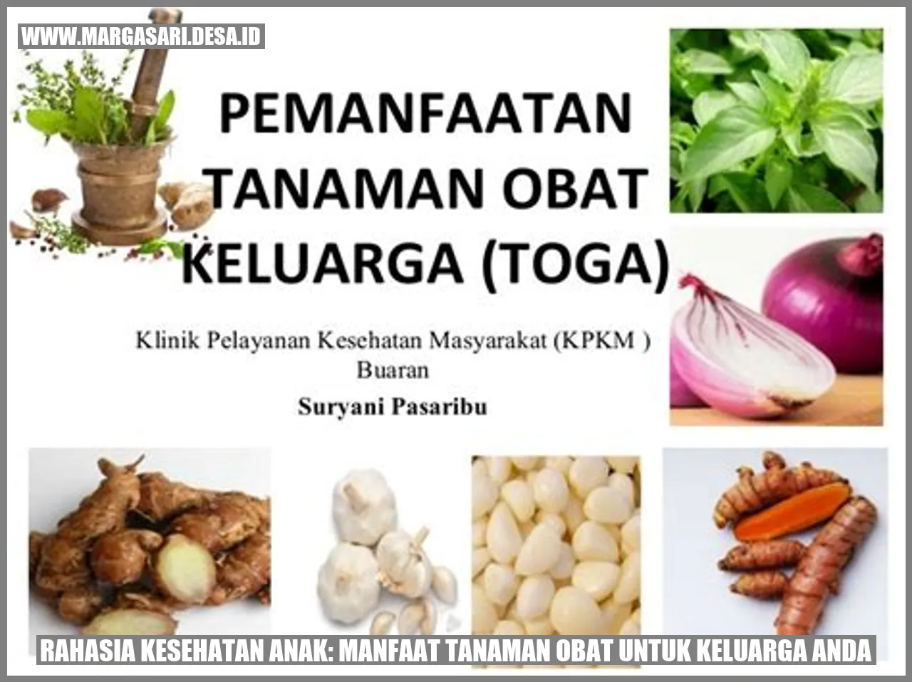 Rahasia Kesehatan Anak: Manfaat Tanaman Obat untuk Keluarga Anda