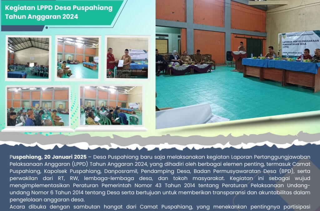 Kegiatan Laporan Penyelenggaraan Pemerintahan Desa (LPPD) Desa Puspahiang TA 2024