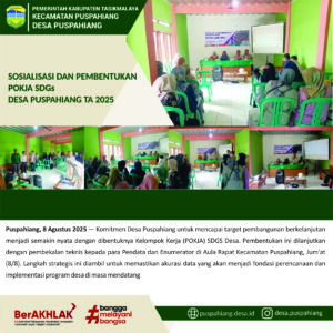 Puspahiang Perkuat Komitmen Pembangunan Berkelanjutan, Bentuk POKJA SDGS dan Gelar Pembekalan Pemutakhiran Data SDGs