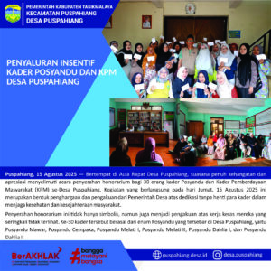 Pemerintah Desa Puspahiang Salurkan Honorarium untuk 30 Kader Posyandu dan KPM